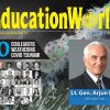 30 Eduleaders weathering covid tsunami: Lt. Gen. Arjun Ray