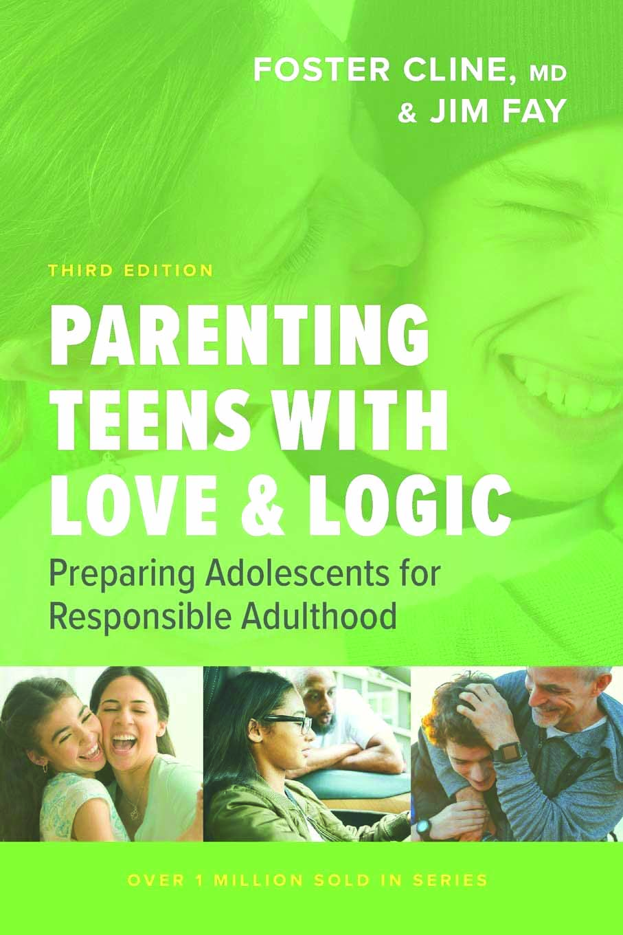 PARENTING TEENS WITH LOVE AND LOGIC