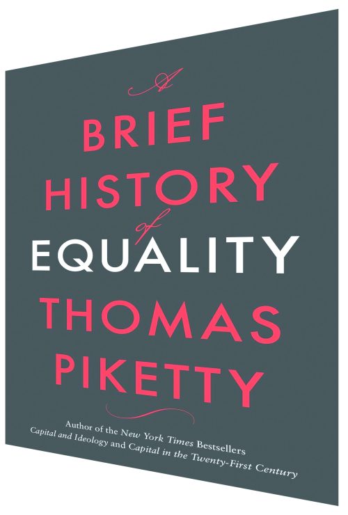 Piketty's Latest Oeuvre: A Brief History Of Equality - Educationworld