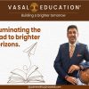 Vasal Education - Illuminating the path to brighter horizons