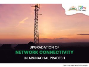 Digital lifeline transforms remote Arunachal villages