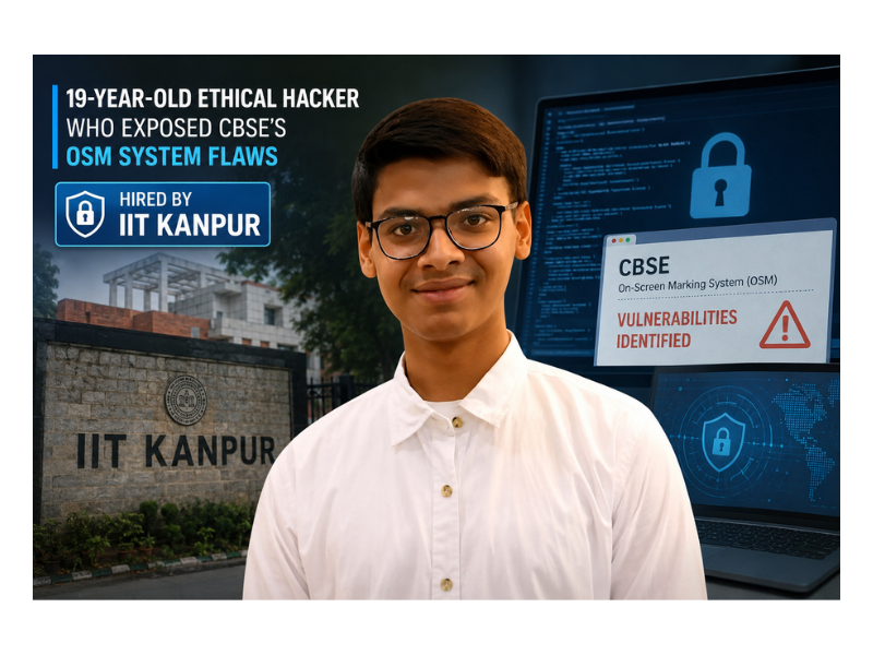 19-Year-Old Who Flagged CBSE OSM Vulnerabilities Joins IIT Kanpur Cybersecurity Hub