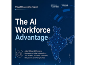 India’s AI advantage will depend on workforce readiness Primus Partners report